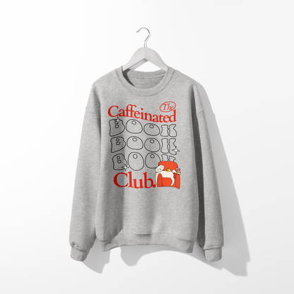 Caffeinated Bookclub Sweatshirt