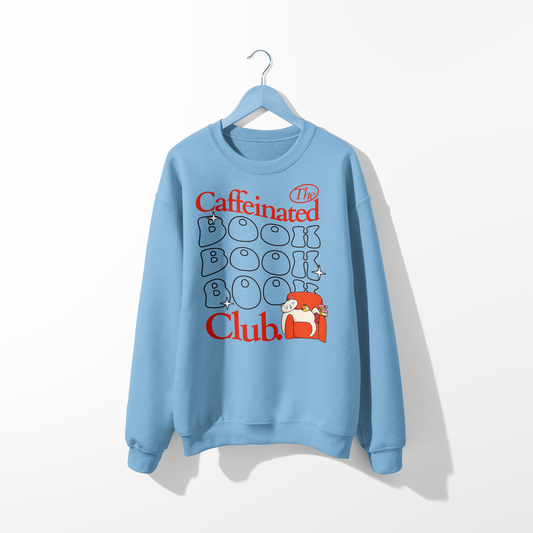 Caffeinated Bookclub Sweatshirt