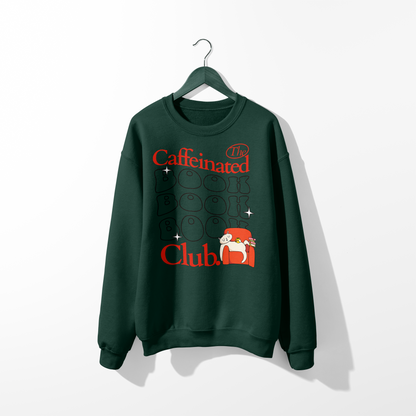 Caffeinated Bookclub Sweatshirt